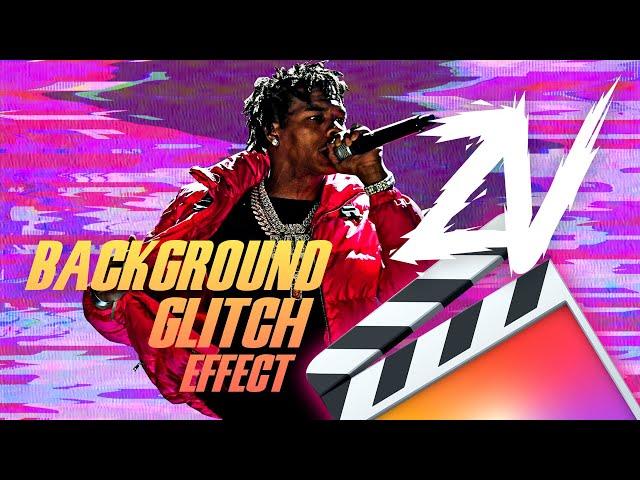 Background Glitch Effect | Final Cut Pro X Tutorial