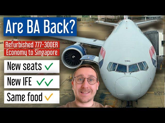 REFURBISHED 777-300ER | British Airways Economy to Singapore | Trip Report
