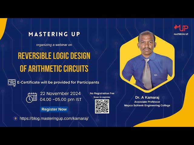 Reversible Logic Design of Arithmetic Circuits  | Dr. A Kamaraj | Mastering Up