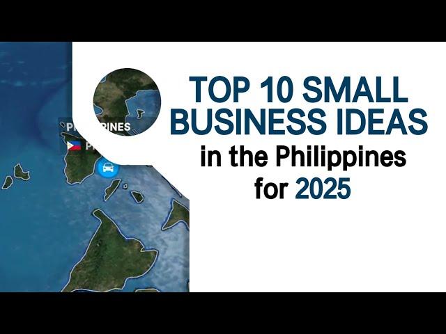 Top 10 Popular Small Business Ideas in the Philippines for 2025