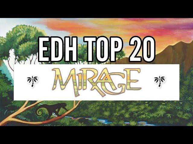 Top 20 EDH Cards: Mirage (The Most Underrated Set?)