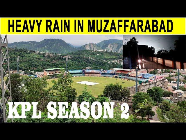 Kpl Season 2 Heavy Rain | Kpl 2022 Muzaffarabad | Season 2 | cricket stadium Muzaffarabad