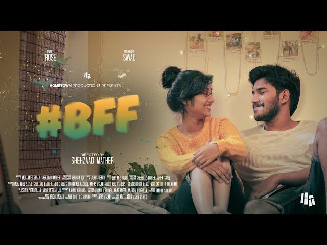 #BFF Malayalam Short Film 2022 | HomeTown Productions | Shehzaad Mather | Mohammed Savad