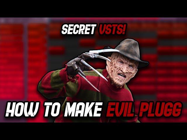 [SECRET VSTs] How to Make Evil Plugg Type Beats | FL Studio 21