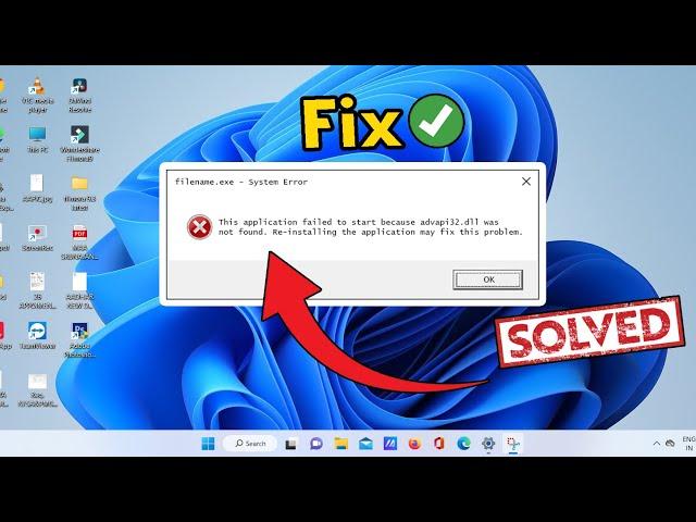 How To Fix  advapi32 dll ERROR