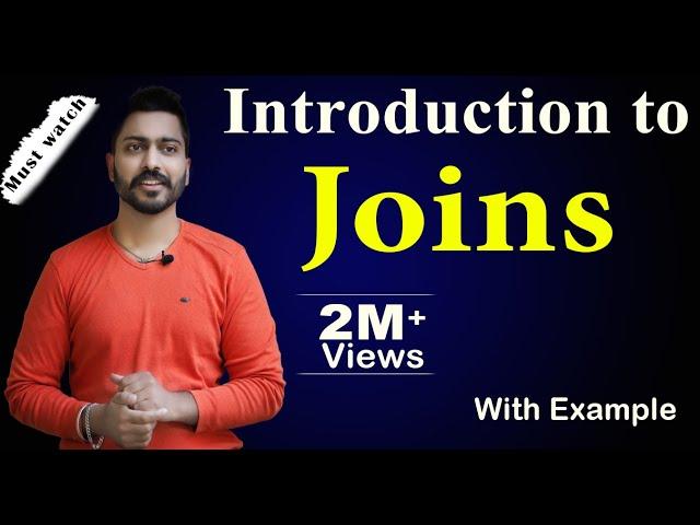 Lec-38: Introduction to Joins and its types | Need of Joins with example | DBMS