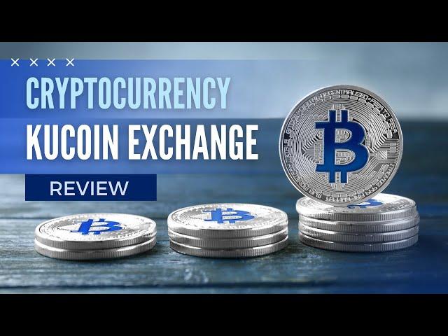 Kucoin Exchange Review | Kucoin Tutorial for Beginners 2023