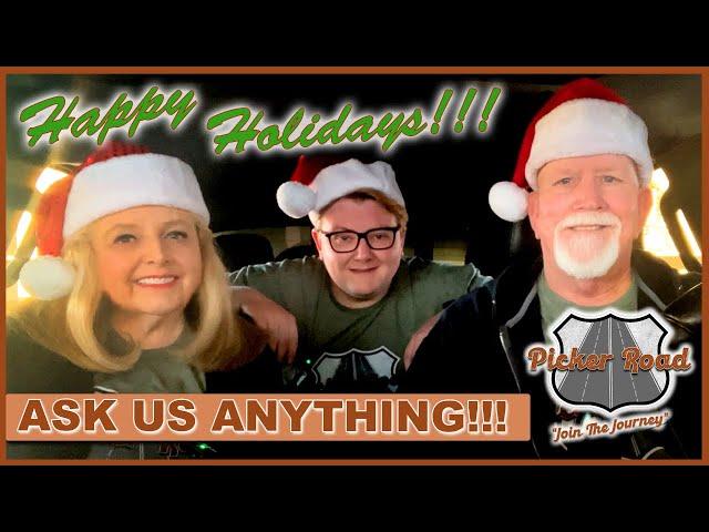 Picker Road Christmas Eve Hangout! Ask Us Anything!!!