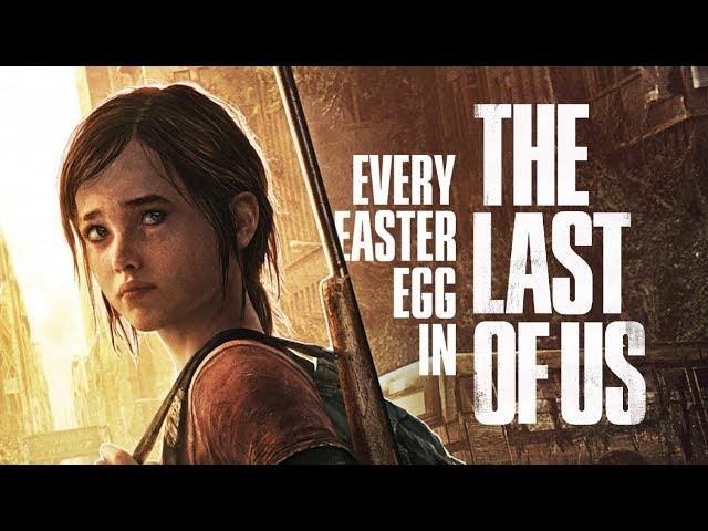 THE LAST OF US: Every Easter Egg and Secret