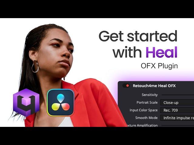 How to get started with Retouch4me Heal OFX Plugin in DaVinci Resolve