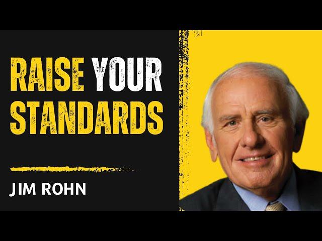 Raise Your Standards - Jim Rohn | HopeLify Media | #standard #jimrohn #inspirational