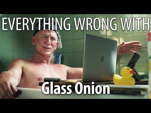 Everything Wrong With Glass Onion in 24 Minutes or Less