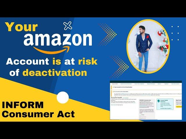 Amazon Updates | INFORM Consumers Act: Your Amazon Account is at risk of deactivation