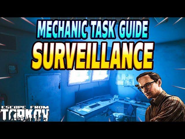 Surveillance - Mechanic Task Guide - Escape From Tarkov