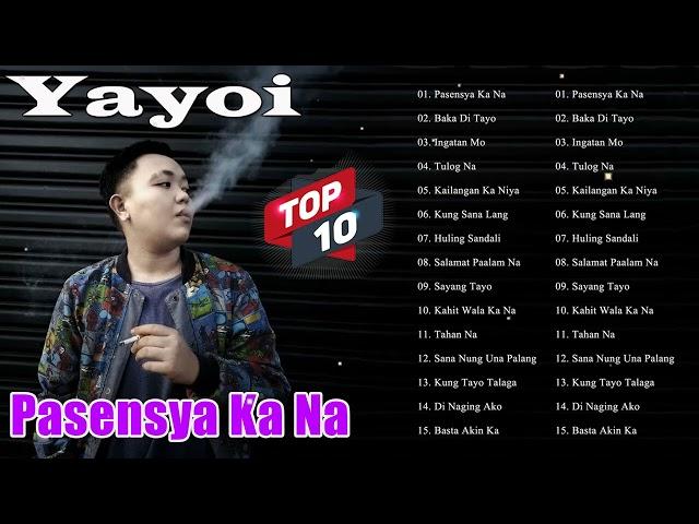 Yayoi OPM Rap Love Songs Playlist 2024 - Best Hugot Rap Song OPM 2024 - 420 Soldierz Rap Songs 2024