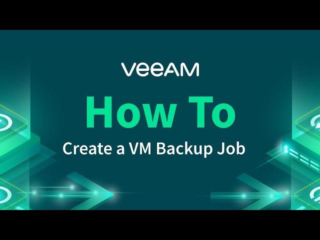 How to create a VM Backup Job