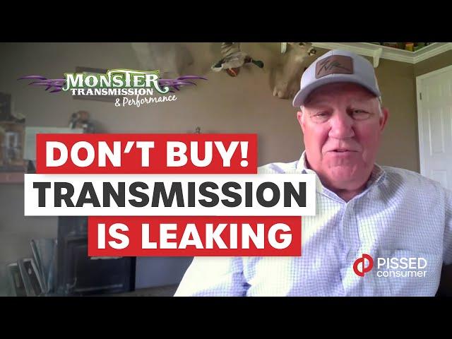 Monster Transmission Reviews - Brand New Monster Transmission is Leaking! | PissedConsumer