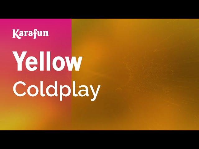 Karaoke Yellow - Coldplay *