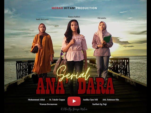 ANAK DARA | Film Makassar