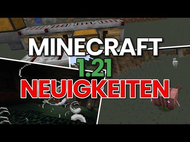 MINECRAFT 1.21 NEUE MOBS, BLÖCKE UND VIELES MEHR!