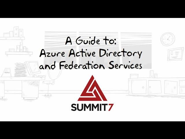 A Guide to Azure Active Directory and Federation Services