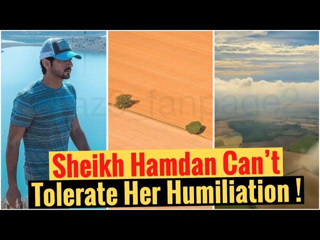 Sheikh Hamdan Can't Tolerate Her Humiliation ! | Sheikh Hamdan | Fazza | Crown Prince Of Dubai