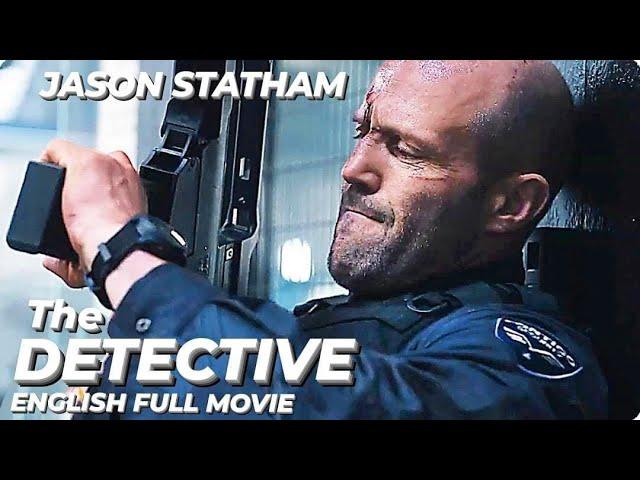 THE DETECTIVE - English Movie | Hollywood Blockbuster English Action Crime Movie HD | Jason Statham