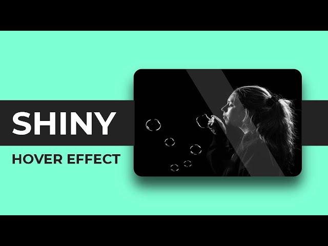 CSS Shiny image hover effect | CSS Animation Examples