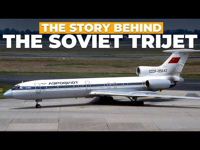 Tupolev Tu-154 History| The Forgotten Trijet