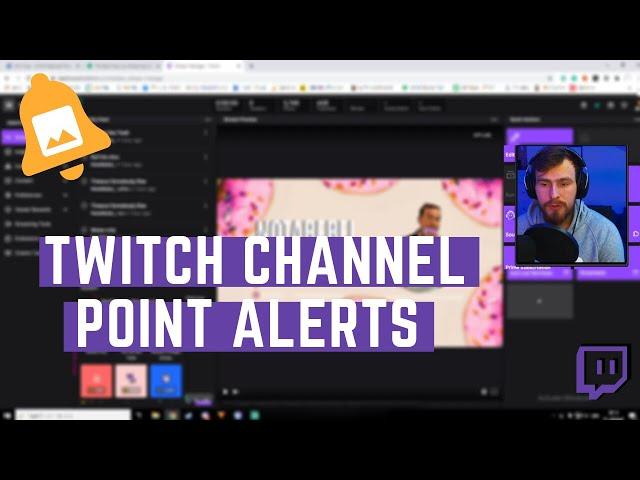 How To Setup Twitch Channel point ALERTS! (Sounds, GIFs, Videos, and more!)