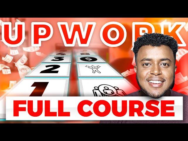 በኢትዮጵያ Upwork Full Course : Step by Step in Amharic | Make Money Online Ethiopia 2023