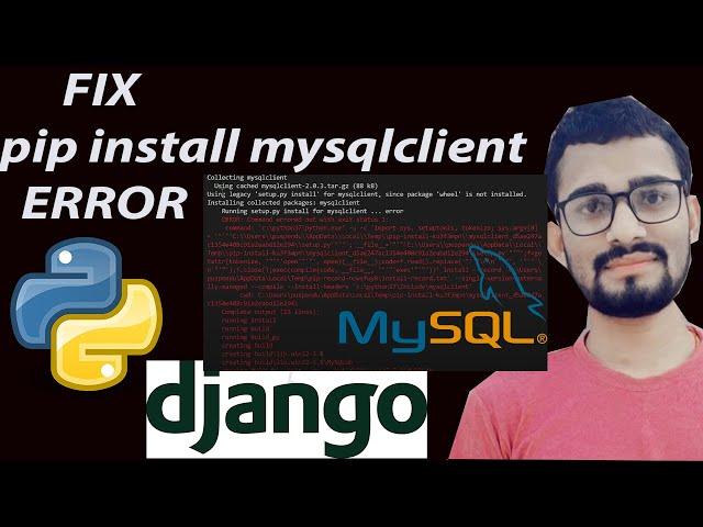 How to fix mysqlclient error with python django || solved mysqlclient error || pip install problem