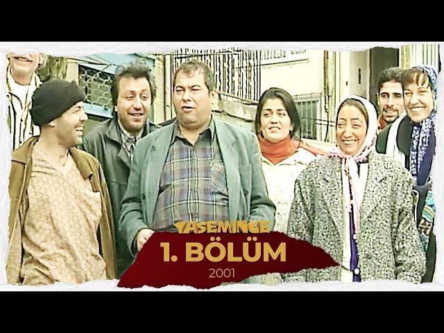 Yasemince 1.Bölüm 2001