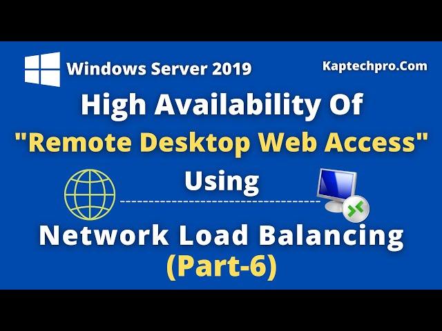 High  Availability Of Remote Desktop Web Access Using Network Load Balancing