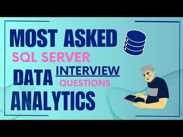 Most Asked SQL Problem in Data Analyst Interview Question | Data Analytics SQL Server Task