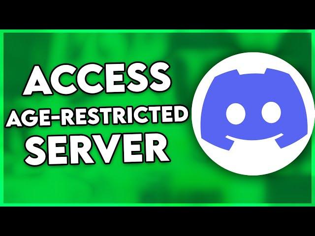 How to Access Age Restricted Server in Discord PC