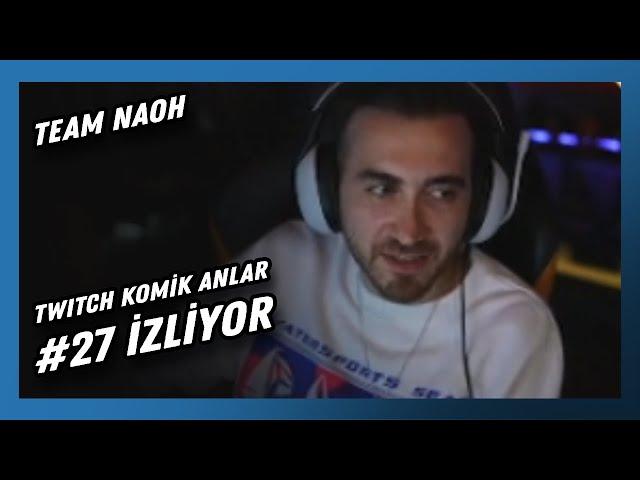 wtcN - Twitch Komik Anlar #27 İzliyor (Team NaOH)