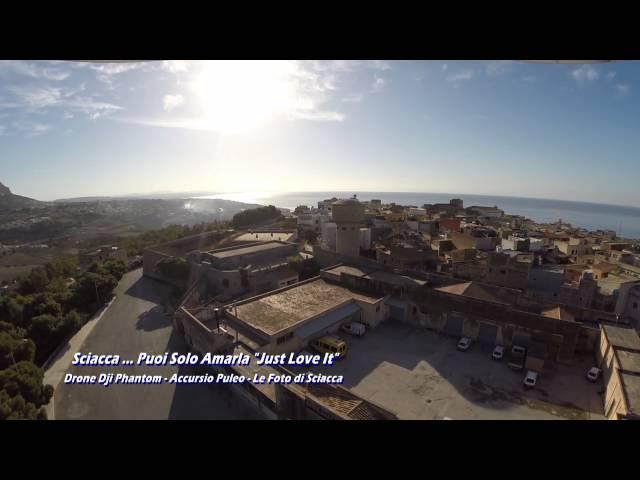 Sciacca...Puoi solo amarla