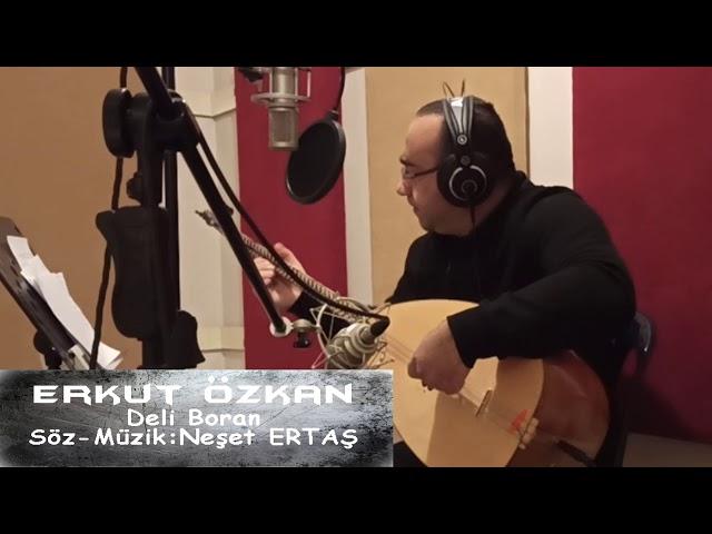 Erkut Özkan - Deli Boran ( Neşet Ertaş' tan )