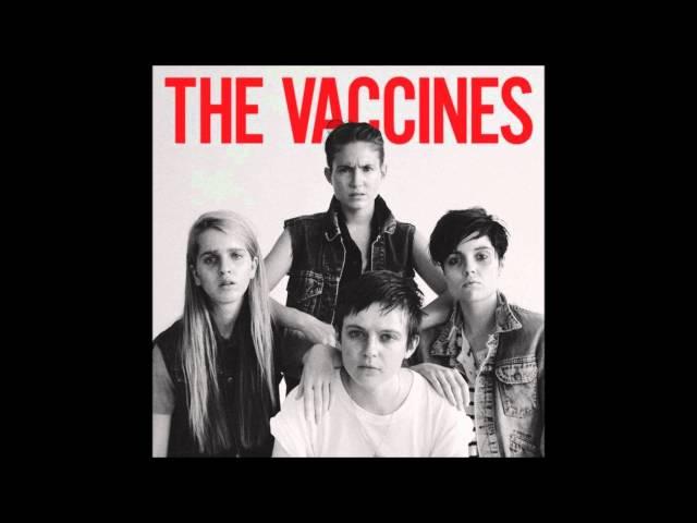 The Vaccines   Teenage Icon lyrics