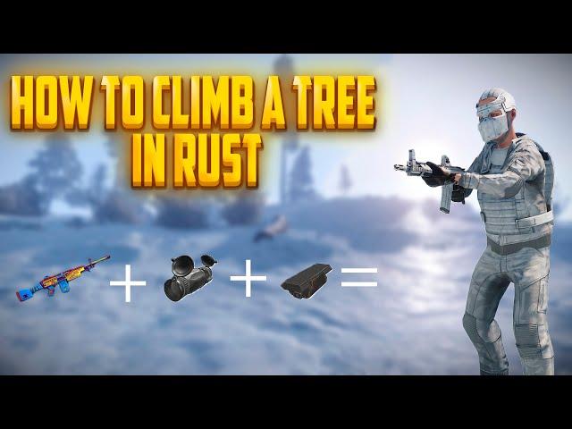 how to climb a tree rust guide #guide #wood #assistant #pvp