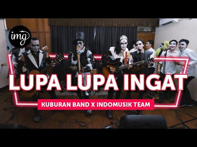 LUPA-LUPA INGAT (LIVE PERFORM) - KUBURAN BAND