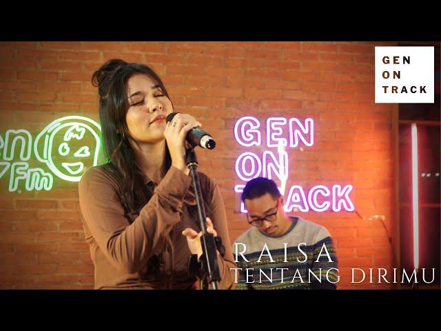 RAISA - TENTANG DIRIMU (LIVE SESSION) | GENONTRACK