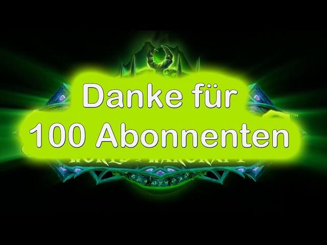 ShenrageTV:  Kil'Jeadens Youtube Page - Vielen Dank für 100 Abonnenten!!!