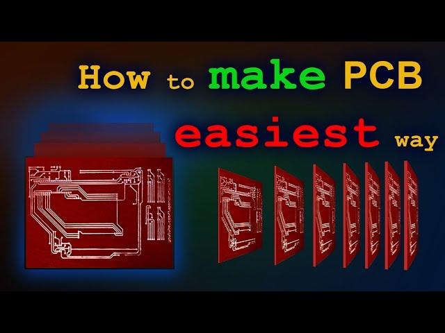 How to Make PCB at Home - Easiest Way