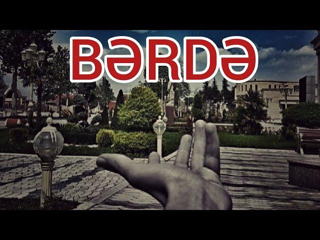 Bərdə Şəhəri -