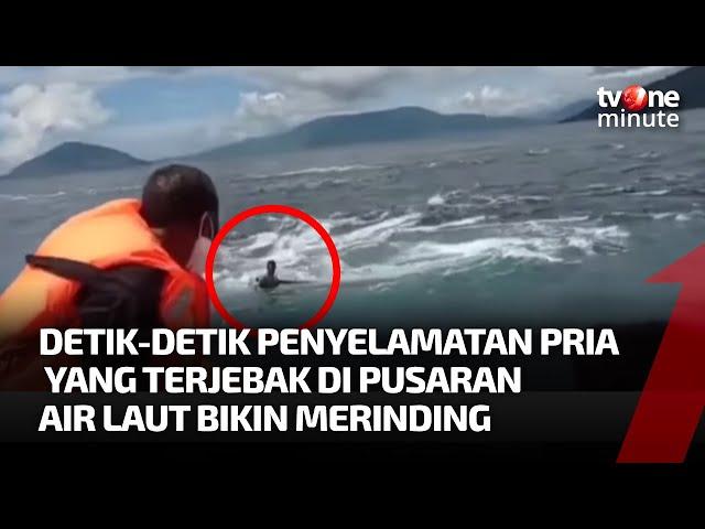 Menegangkan! Pria Ini Terjebak di Pusaran Air Laut | tvOne Minute