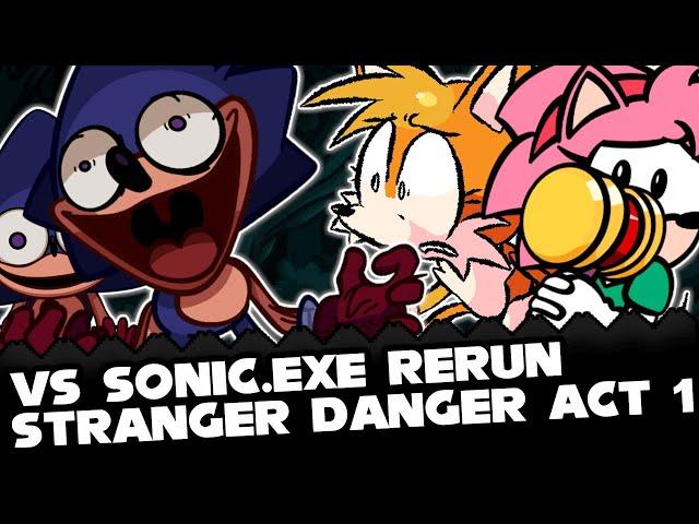 FNF | Stranger Danger ACT 1 - "FAN DEMO" Vs Sonic.EXE Rerun | Mods/Hard/Gameplay |