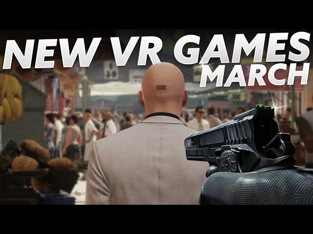 NEW VR GAMES MARCH 2025! It's A HUGE Month for VR!! | Quest, PSVR 2, PCVR