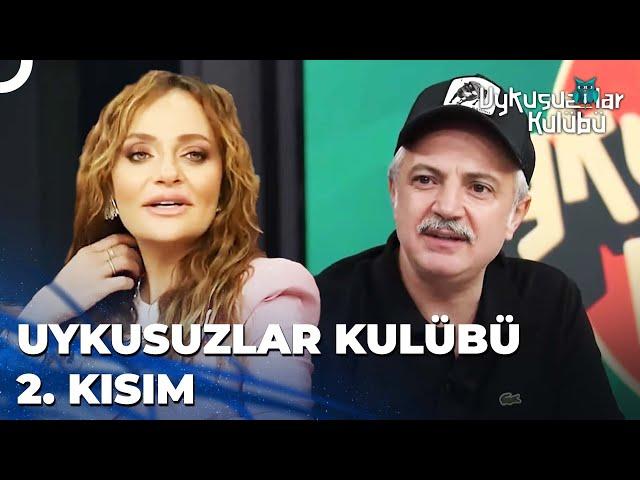 Murat Akkoyunlu - Didem Balçın | Okan Bayülgen ile Uykusuzlar Kulübü 2. Kısım | 22 Kasım 2022